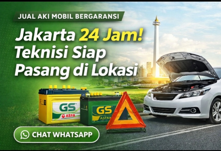 Jual aki mobil Jakarta 24 jam teknisi datang ke lokasi ganti aki mobil panggilan